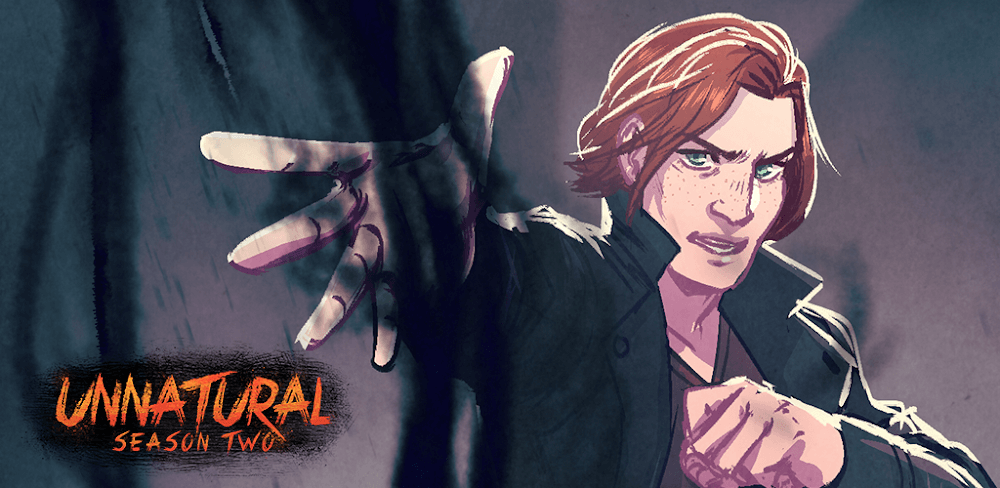 Unnatural Season Two v1.0.24 MOD APK Game Download