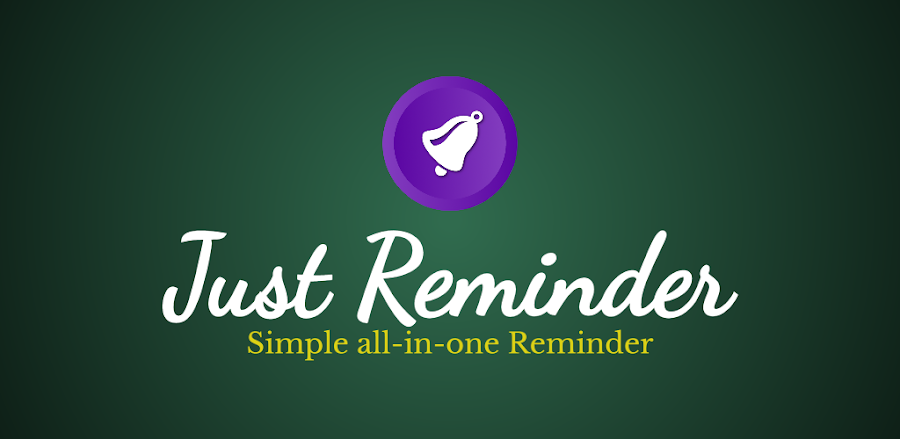 Just Reminder v2.7.11 MOD APK Download - Premium Unlocked Utilities App