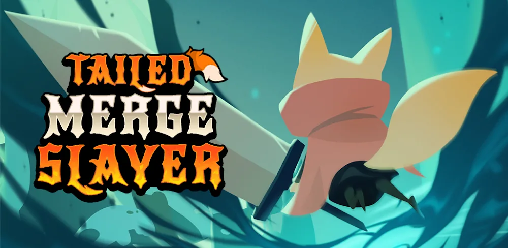 Tailed Merge Slayer v0.5.1 MOD APK Game Download