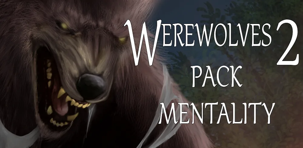Werewolves 2: Pack Mentality v1.1.2 MOD APK Download (Game)