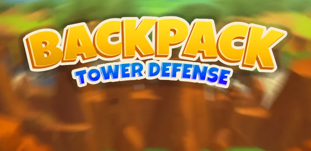 Backpack TD v0.2 MOD APK Game Download