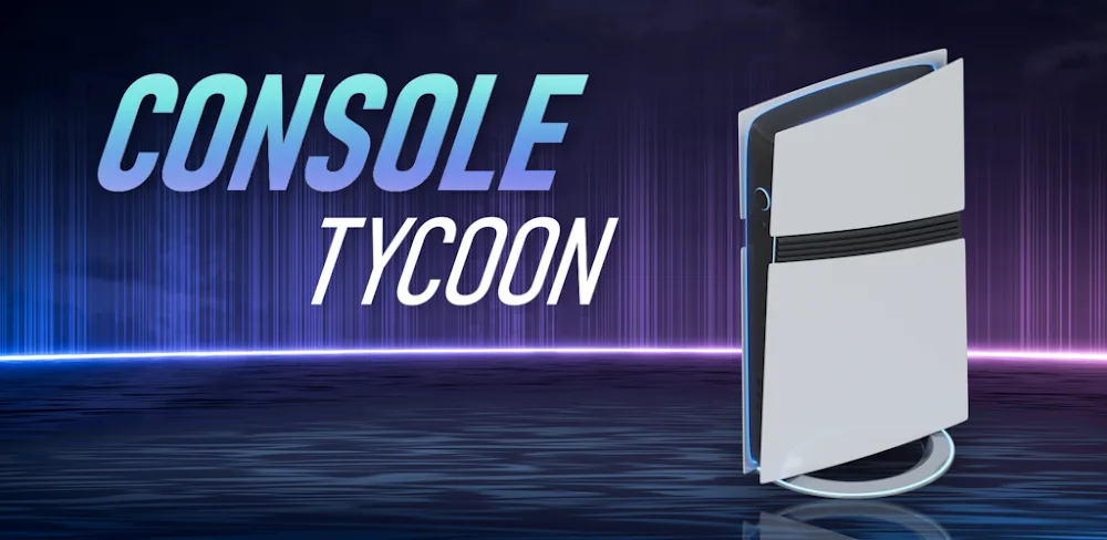 Console Tycoon v1.3.3 MOD APK (Management Game) Download