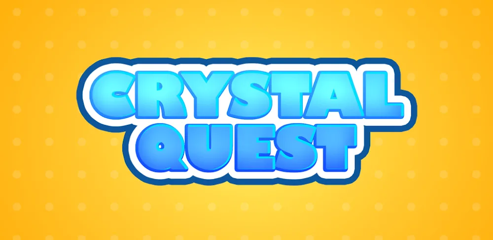 Crystal Quest v0.1 MOD APK Game MOD Download