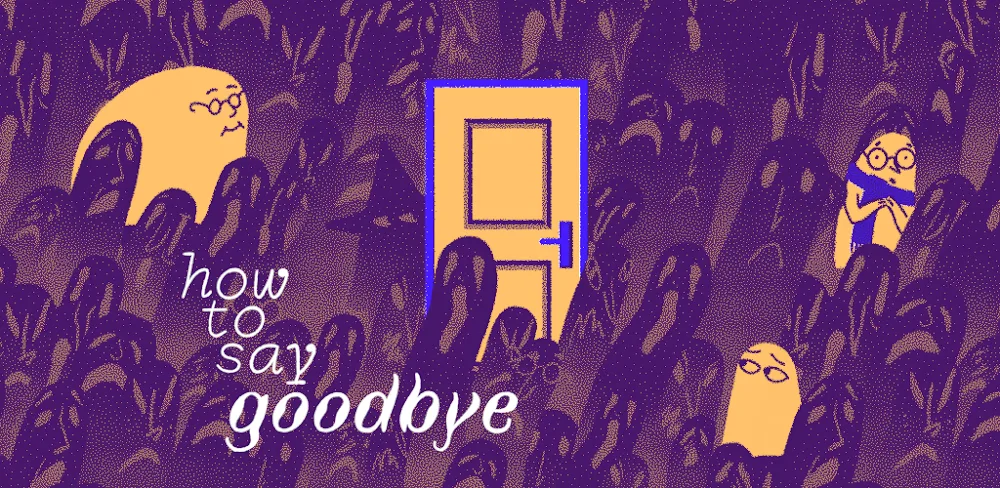 How to Say Goodbye MOD APK v1.0.8 Game Download