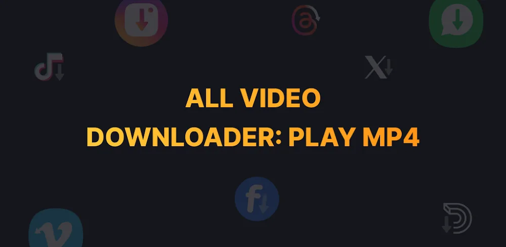 All Video Downloader: Play MP4 v1.49 MOD APK (Premium Unlocked) Download