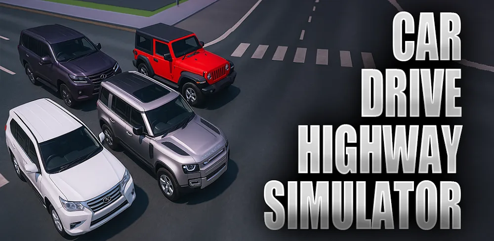 Car Drive Highway Simulator v3.0 MOD APK Game Download