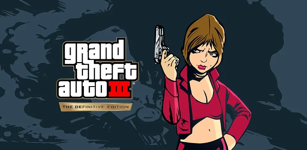 GTA III - Definitive v1.84.3 MOD APK (Unlocked, Unlimited Money) Download