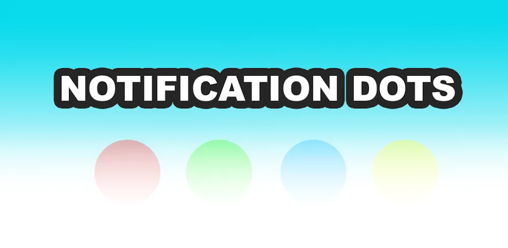 Notification Dots v1.2.86 MOD APK Download Full Version