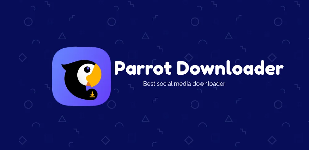 Parrot Downloader 6.0.2-rc.0 MOD APK Download (Premium Unlocked)
