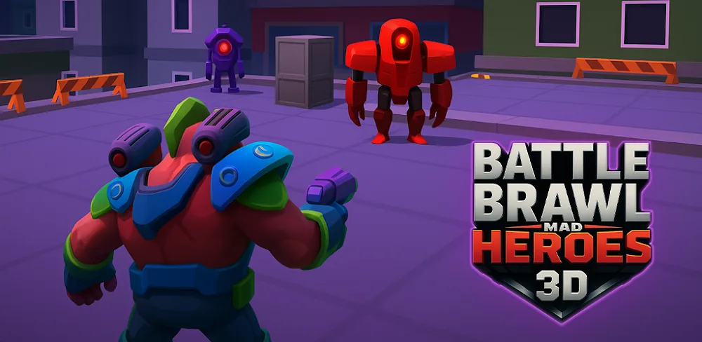 Battle Brawl: Mad Heroes 3D v1.2.2 MOD APK Download