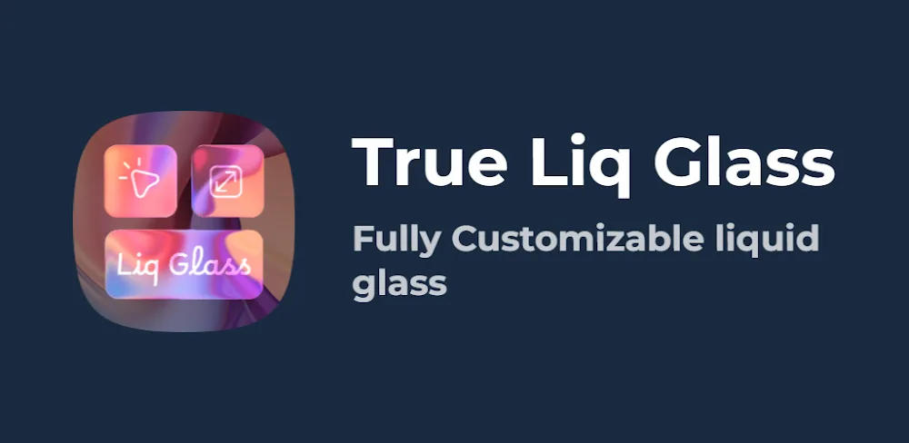 True Liquid Glass v8.3 MOD APK Utilities Download