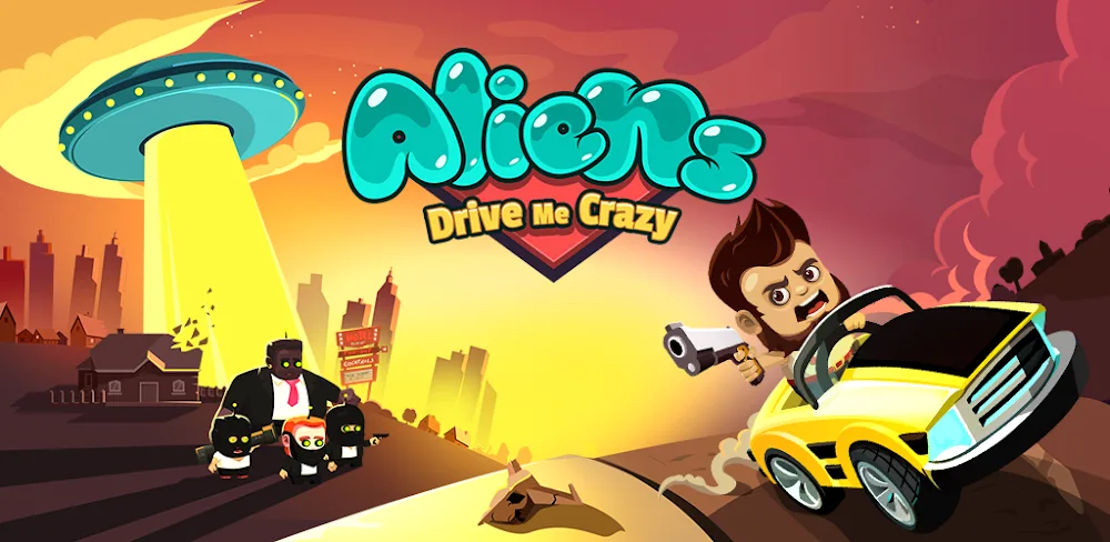 Aliens Drive Me Crazy v3.2.6 MOD APK Game Download