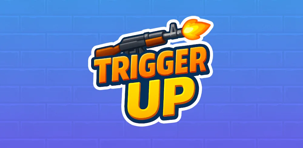 Trigger Up v1.7.2 MOD APK Game Download