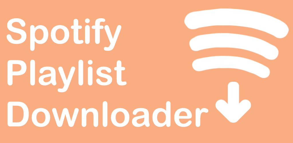 Spotify Playlist Downloader MOD APK v1.10.0 Download